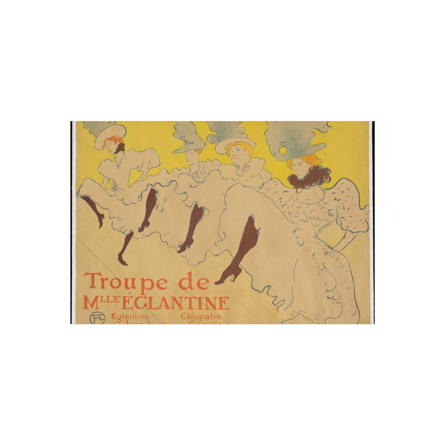 Henri de Toulouse-Lautrec - Mademoiselle Eglantine's Troupe | Fine Art Poster