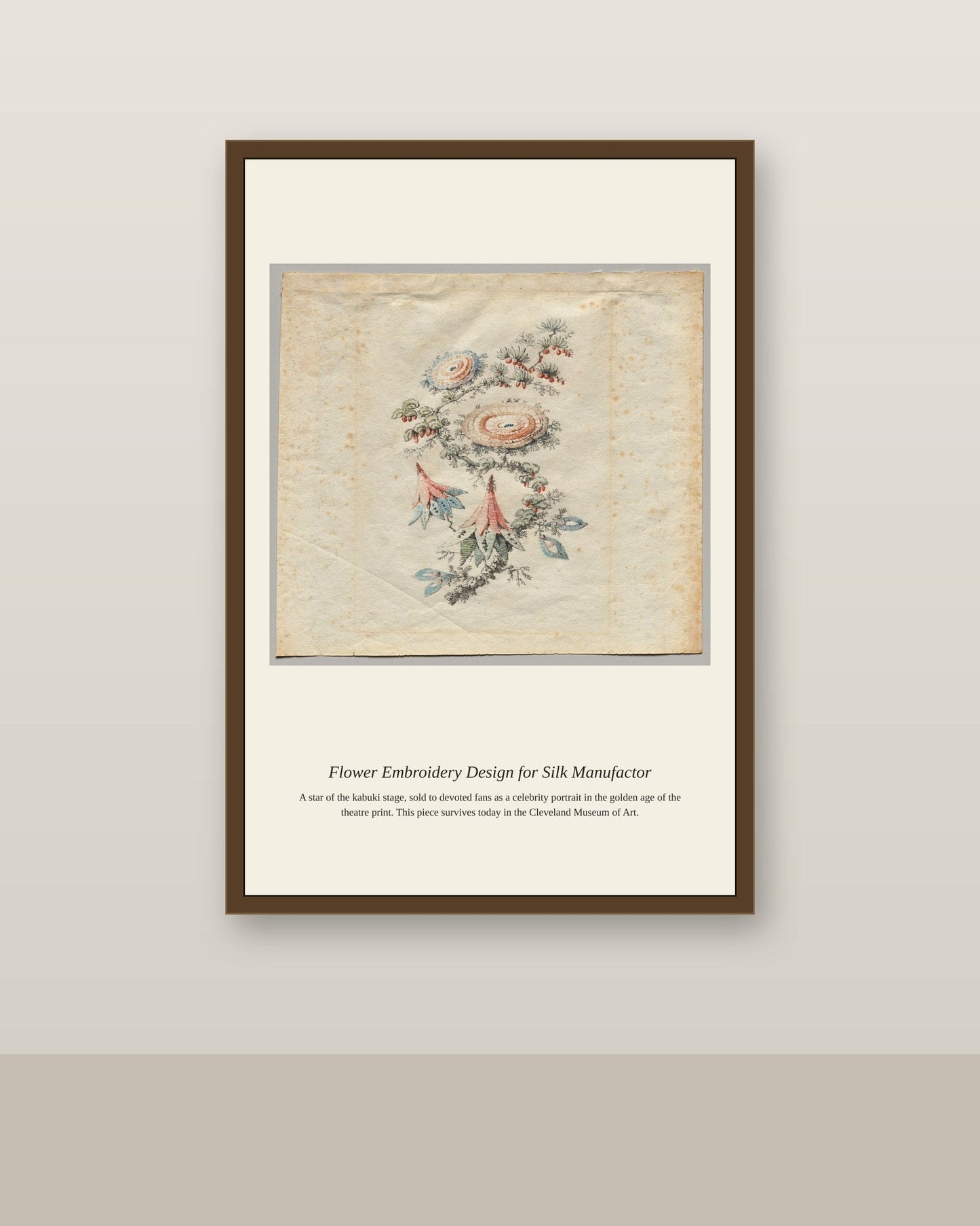 Flower Embroidery Design for Silk Manufactor antique botanical print shown framed on a wall in a styled room